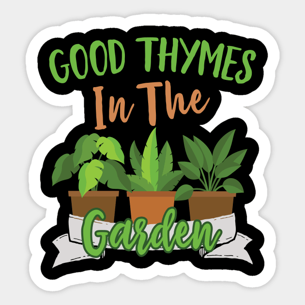 Good Thymes In The Garden Sticker by Eugenex